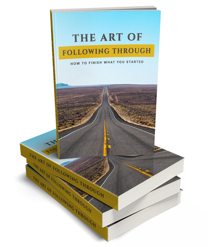 The Art Of Following Through eBook