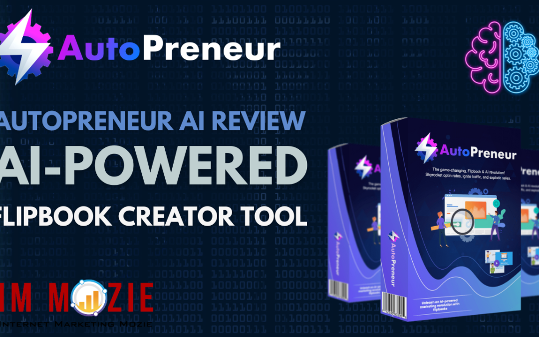 AutoPreneur AI Review – AI-powered Flipbook Creator Tool