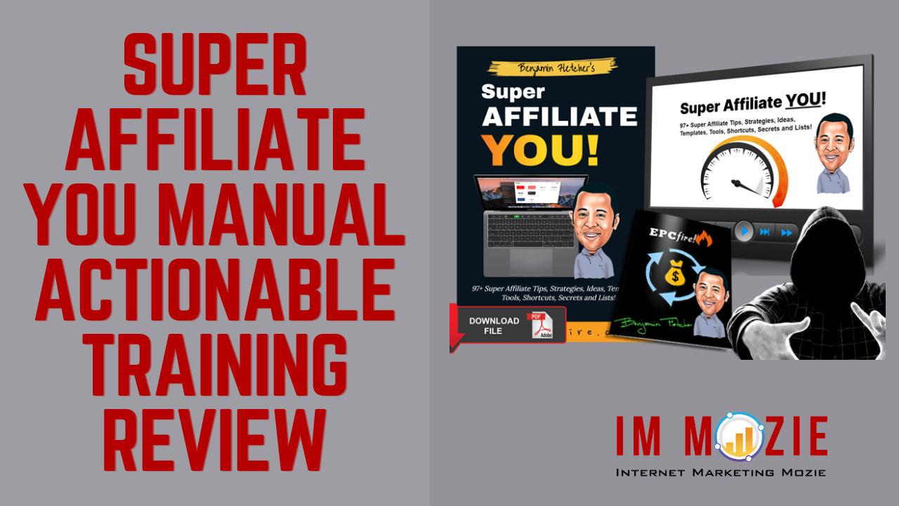 Super Affiliate YOU Manual Actionable Training Review