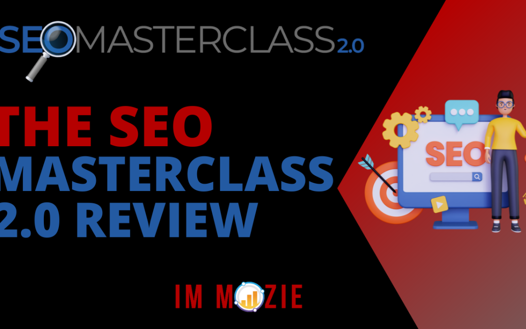 The SEO Masterclass 2.0 Review