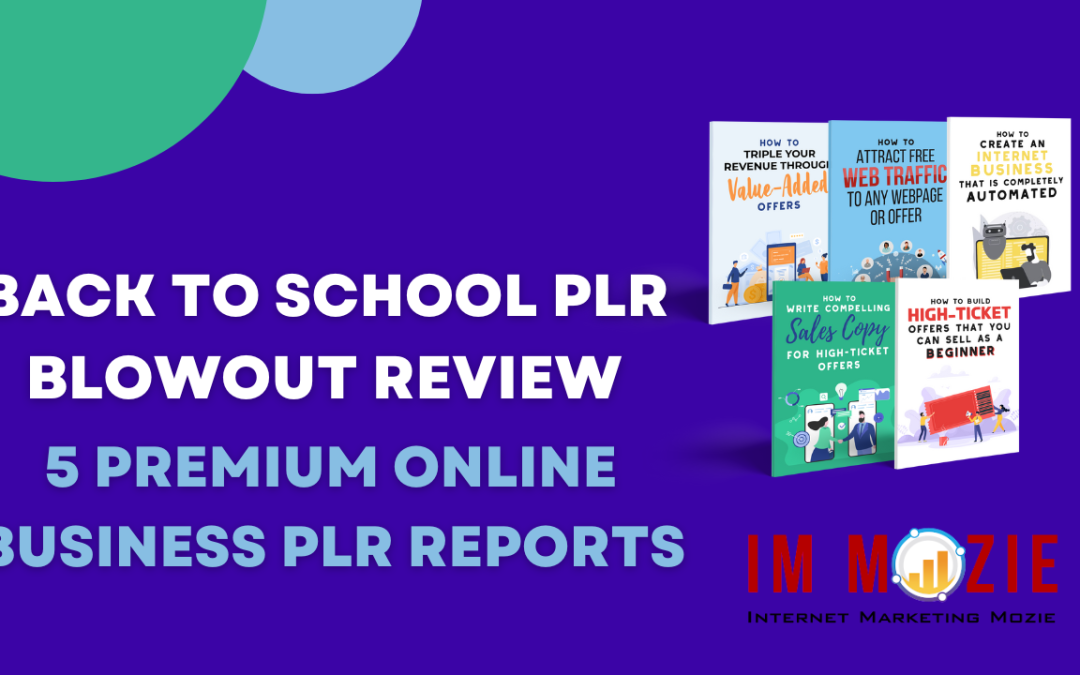 Back-to-School PLR Blowout Review: 5 Premium Online Business PLR Reports