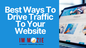 Best Ways To Drive Traffic To Your Website