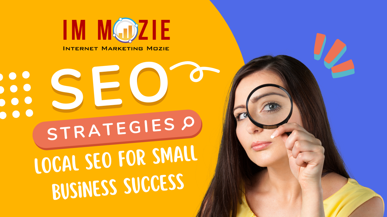 SEO Strategies Local SEO for Small Business Success