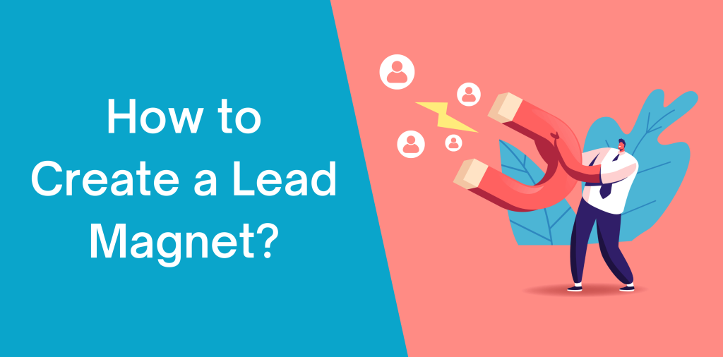Creating an Effective Lead Magnet